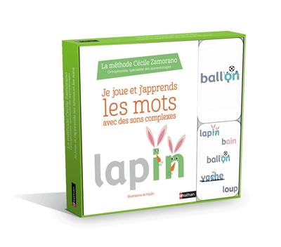 Je joue et j'apprends les mots avec des sons complexes : la méthode Cécile Zamorano