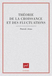 Théorie de la croissance et des fluctuations