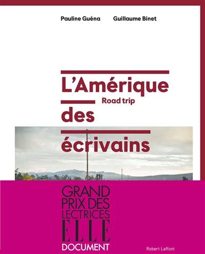 L'Amérique des écrivains : road trip