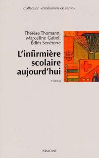 L'infirmière scolaire aujourd'hui