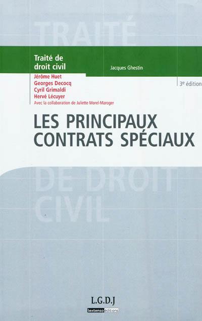 Traité de droit civil. Les principaux contrats spéciaux