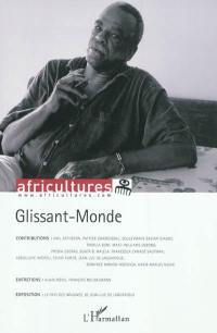 Africultures, n° 87. Glissant-monde