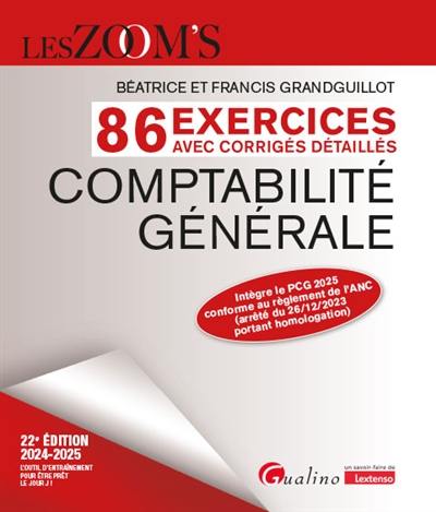 Comptabilité générale : 86 exercices avec corrigés détaillés : 2024-2025