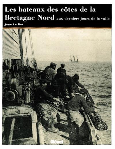 Les Bateaux des côtes de Bretagne nord