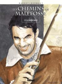 Les chemins de Malefosse. Vol. 12. La part du diable