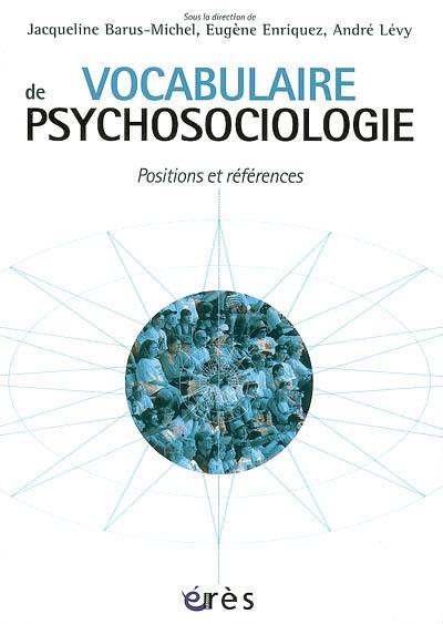 Vocabulaire de psychosociologie : références et positions