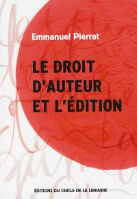 Le droit d'auteur et l'édition