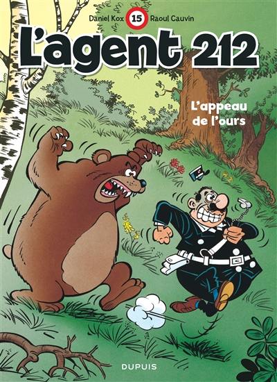 L'agent 212. Vol. 15. L'appeau de l'ours