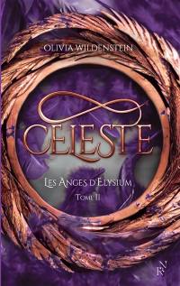 Les anges d'Elysium. Vol. 2. Celeste