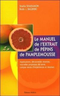 Le manuel de l'extrait de pépins de pamplemousse