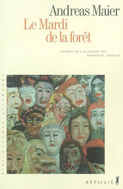 Le mardi de la forêt