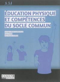 Education physique et compétences du socle commun