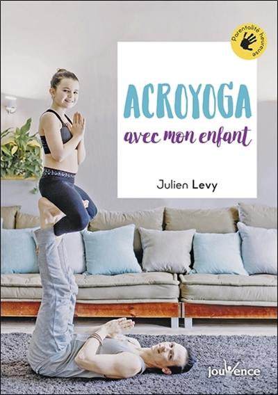 Acroyoga avec mon enfant