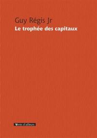 Le trophée des capitaux