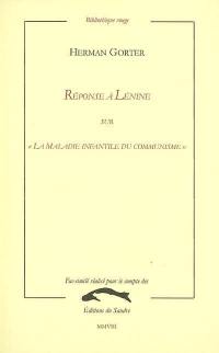 Réponse à Lénine sur La maladie infantile du communisme