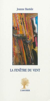 La fenêtre du vent