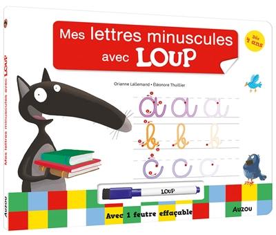 Mes lettres minuscules avec Loup