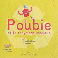 Poubie et le recyclage magique