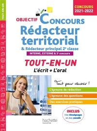 Rédacteur territorial & rédacteur principal 2e classe : interne, externe & 3e concours : tout-en-un, l'écrit + l'oral, concours 2021-2022