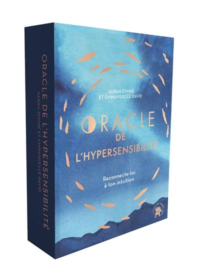 Oracle de l'hypersensibilité : reconnecte-toi à ton intuition