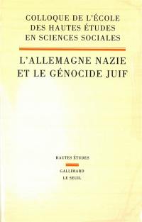 L'Allemagne nazie et le génocide juif