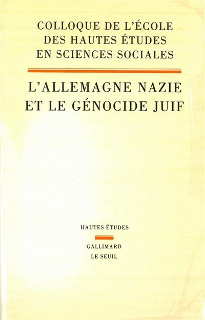 L'Allemagne nazie et le génocide juif