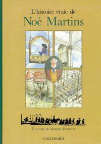 L'histoire vraie de Noé Martins