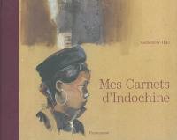 Mes carnets d'Indochine : au fil des ethnies