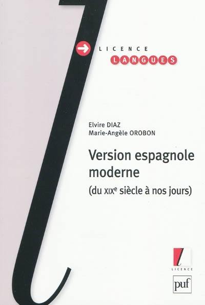 Version espagnole moderne : du XIXe siècle à nos jours