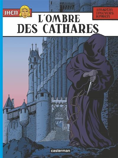 Jhen. Vol. 13. L'ombre des cathares