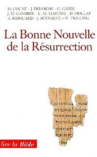 La Bonne Nouvelle de la résurrection du Seigneur