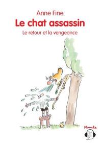 Le chat assassin : le retour et la vengeance