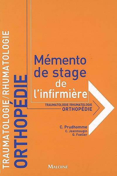 Orthopédie : traumatologie, rhumatologie