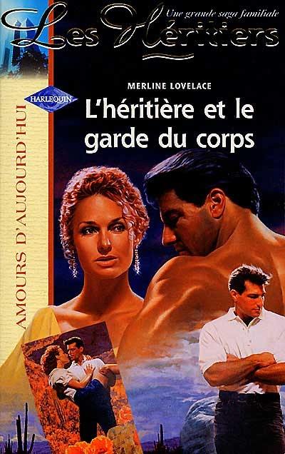 L'héritière et le garde du corps : les héritiers