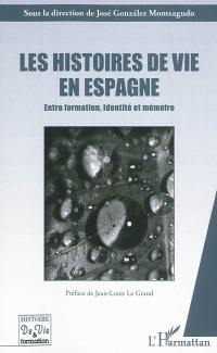 Les histoires de vie en Espagne : entre formation, identité et mémoire