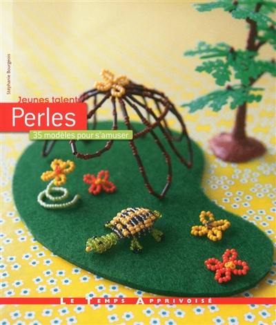 Perles : 35 modèles pour s'amuser