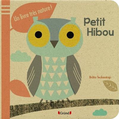 Petit hibou : un livre très nature !