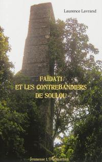 Faïdati et les contrebandiers de Soulou