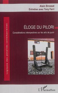 Eloge du pilori : considérations intempestives sur les arts de punir