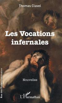 Les vocations infernales