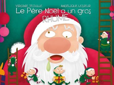 Le Père Noël a un gros rhume