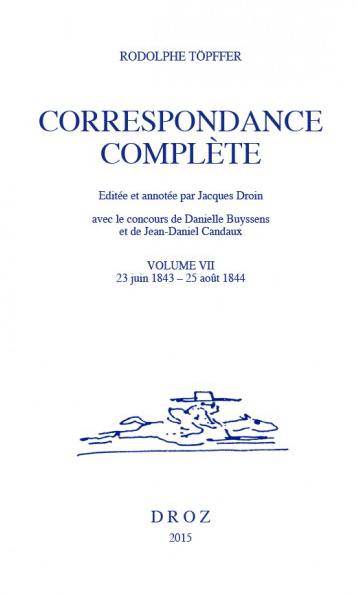 Correspondance complète. Vol. 7. 23 juin 1843-25 août 1844