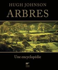 Arbres : une encyclopédie