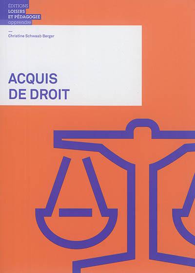 Acquis de droit