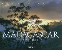 Madagascar : l'Eden fragile : biodiversité