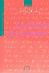 Le mérite des femmes : écrit en deux journées, où l'on montre clairement combien elles sont dignes et plus parfaites que les hommes