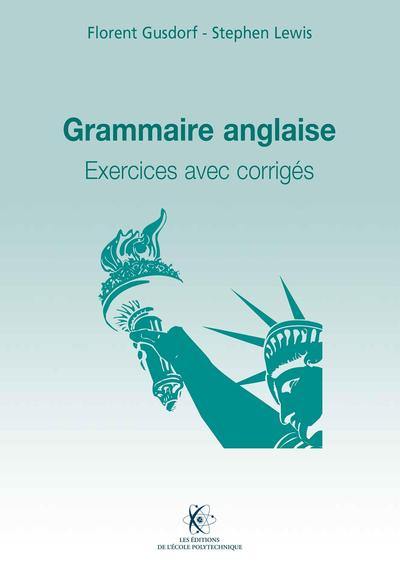 Grammaire anglaise : exercices avec corrigés