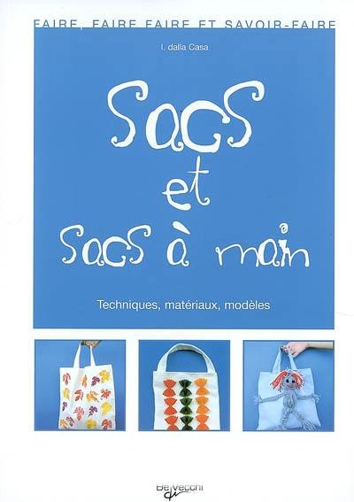 Sacs et sacs à main : techniques, matériaux, modèles