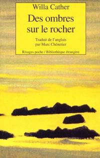 Des ombres sur le rocher