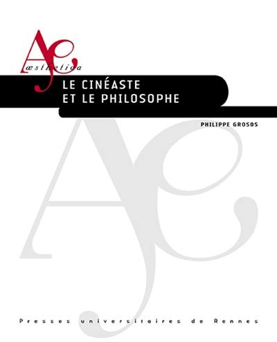 Le cinéaste et le philosophe